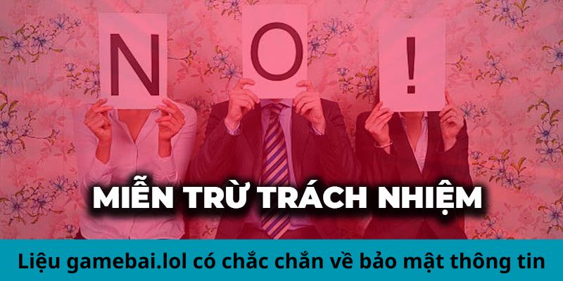 Liệu Game Bài có chắc chắn về bảo mật thông tin