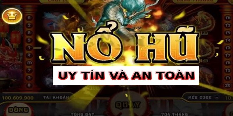 Tìm hiểu khái quát về game nổ hũ đổi thưởng